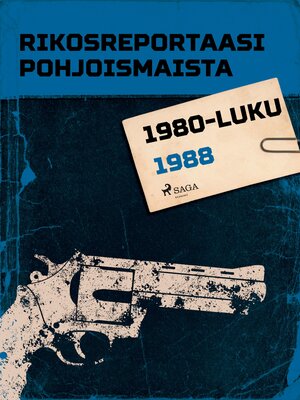 cover image of Rikosreportaasi Pohjoismaista 1988